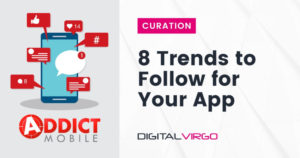8 Trends to Follow for Your App